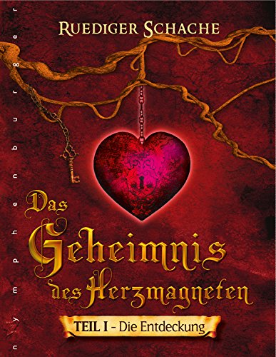 Das Geheimnis des Herzmagneten, Band 1 von Nymphenburger Verlag