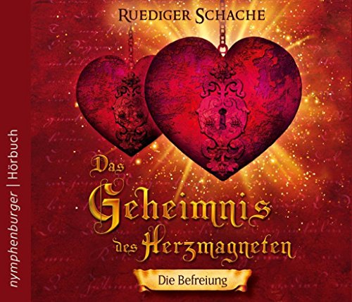 Das Geheimnis des Herzmagneten Tl.2: Hörbuch mit Musik von Nymphenburger Verlag