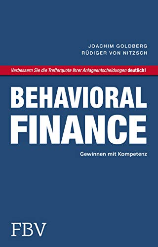 Behavioral Finance: Gewinnen Mit Kompetenz von FinanzBuch Verlag