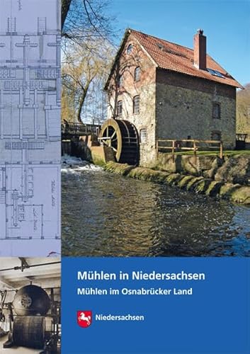 Mühlen in Niedersachsen: Mühlen im Osnabrücker Land von Imhof, Petersberg