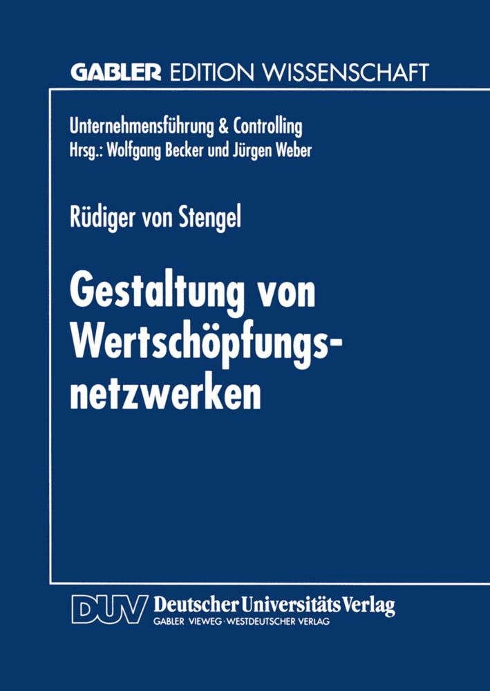 Gestaltung von Wertschöpfungsnetzwerken von Deutscher Universitätsverlag