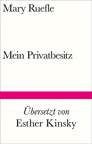 Mein Privatbesitz (Bibliothek Suhrkamp) von Suhrkamp Verlag AG
