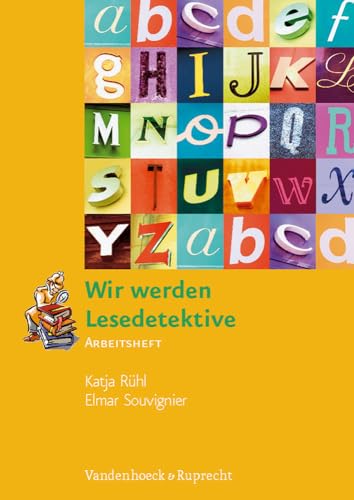 Wir werden Lesedetektive. Arbeitsheft. (Lernmaterialien)