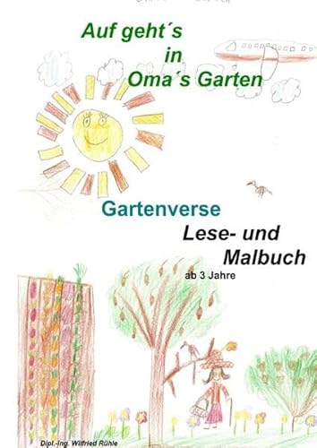 Auf geht´s - in Omas Garten