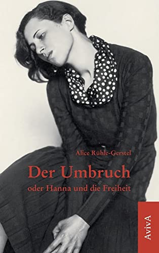 Der Umbruch oder Hanna und die Freiheit von AvivA,