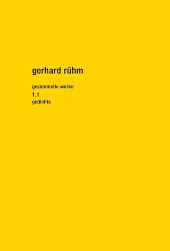 Gesammelte Werke 1. Gesamtausgabe: Gedichte von Matthes & Seitz Berlin