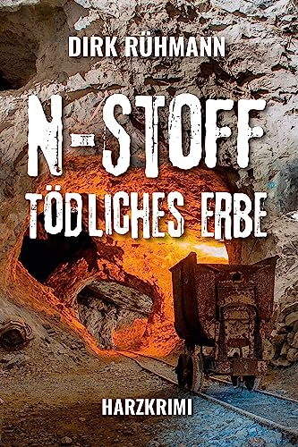 N-Stoff: Tödliches Erbe von EPV Verlagsgesellschaft M