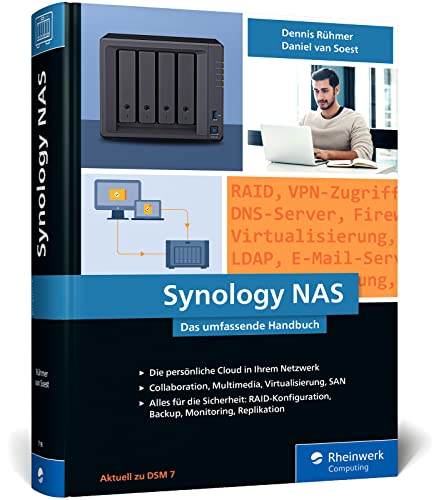 Synology NAS: Das umfassende Handbuch für alle Synology-Geräte, aktuell zu DSM 7 von Rheinwerk Computing