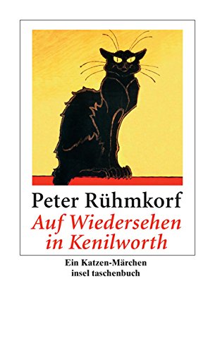 Auf Wiedersehen in Kenilworth: Ein Katzen-Märchen (insel taschenbuch)
