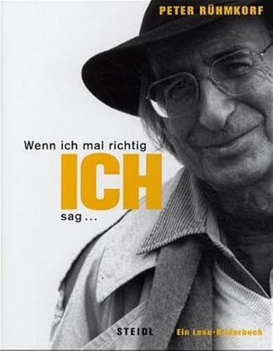 Wenn ich mal richtig ICH sag...: Ein Bilder-Lesebuch