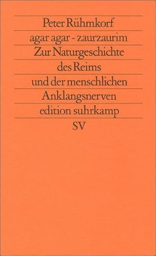 agar agar – zaurzaurim: Zur Naturgeschichte des Reims und der menschlichen Anklangsnerven