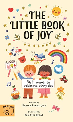 The Little Book of Joy (365 Ways to Celebrate Every Day)