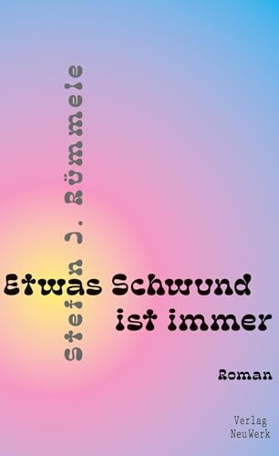 Etwas Schwund ist immer: Eine Jugend in den 70er Jahren