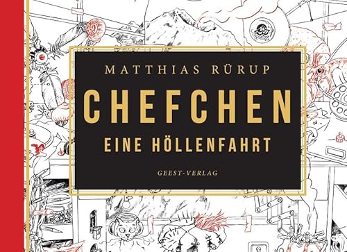 Chefchen: Eine Höllenfahrt
