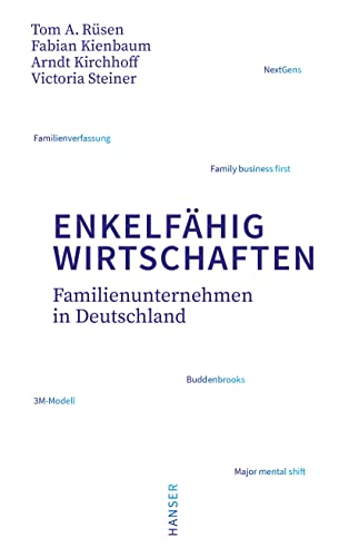 Enkelfähig wirtschaften: Familienunternehmen in Deutschland