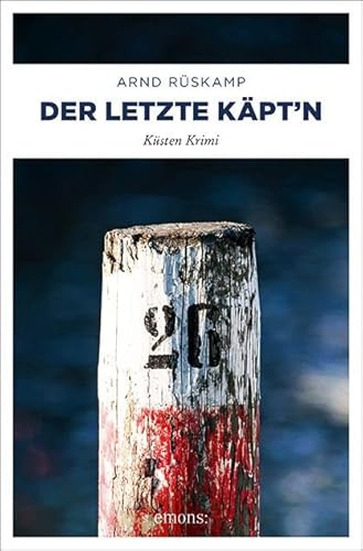Der letzte Käpt'n: Küsten Krimi (Marie Geisler)