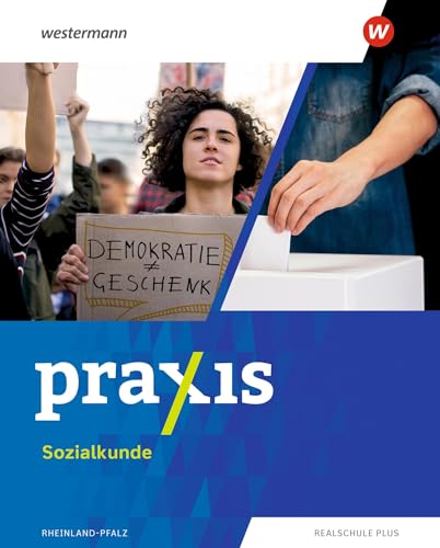 Praxis Sozialkunde - Ausgabe 2022 für Rheinland-Pfalz: Schulbuch 7-10
