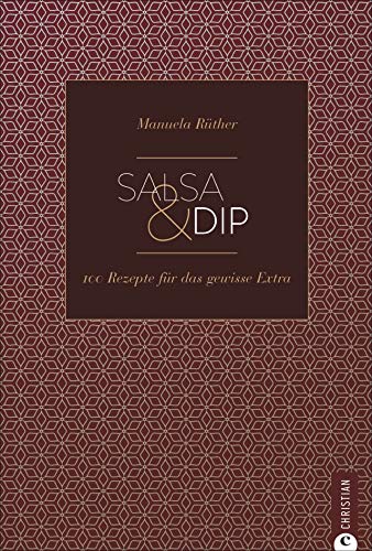 Kochbuch: Salsa & Dip. Die 100 besten Rezepte zum Stippen, Dippen und Probieren. Pesto, Chutneys, Currys, Saucen und Aufstriche für’s Grillen und ... ... & Style): 100 Rezepte für das gewisse Extra