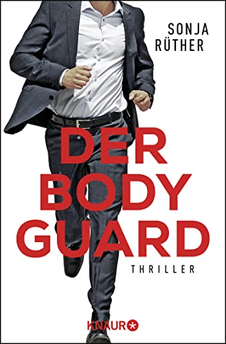 Der Bodyguard: Thriller von Knaur Taschenbuch