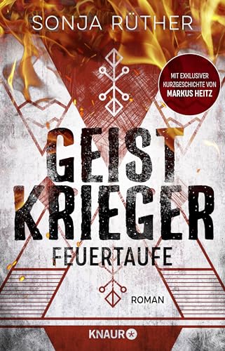 Geistkrieger: Feuertaufe: Roman | Supernatural Crime in einem alternativen Amerika. Mit exklusiver Kurzgeschichte von Markus Heitz Geistkrieger: Feuertaufe: Roman | Supernatural Crime in einem alternativen Amerika. Mit exklusiver Kurzgeschichte von Markus Heitz