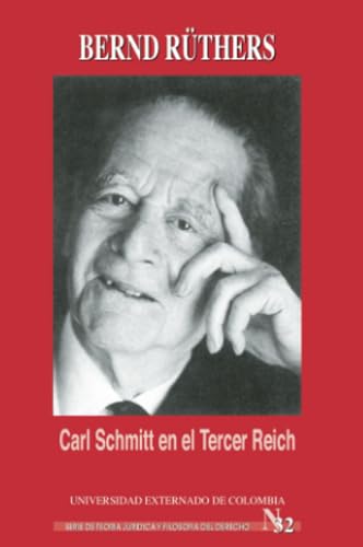 Carl Schmitt en el Tercer Reich von Universidad Externado de Colombia