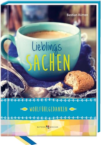 Lieblingssachen: Wohlfühlgedanken