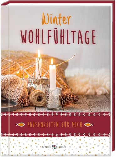 Winter-Wohlfühltage: Pausenzeiten für mich (SinnMomente)