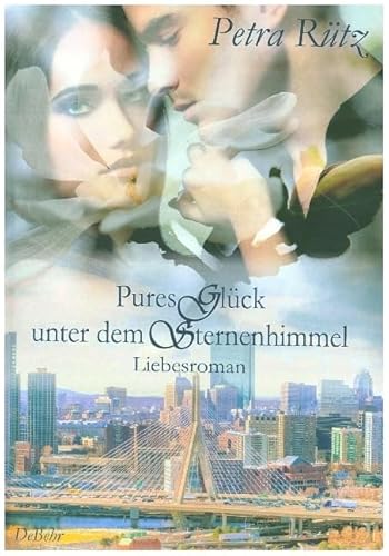 Pures Glück unter dem Sternenhimmel - Liebesroman