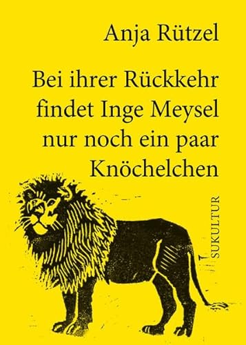Bei ihrer Rückkehr findet Inge Meysel nur noch ein paar Knöchelchen: 50 Träume (Schöner Lesen) von SUKULTUR