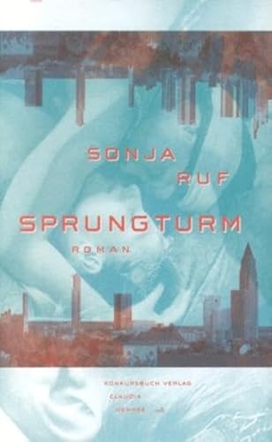 Sprungturm: Roman