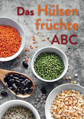 Das Hülsenfrüchte-ABC (Minibibliothek) von Buchverlag für die Frau