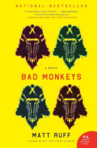 Bad Monkeys: A Novel (P.S.)