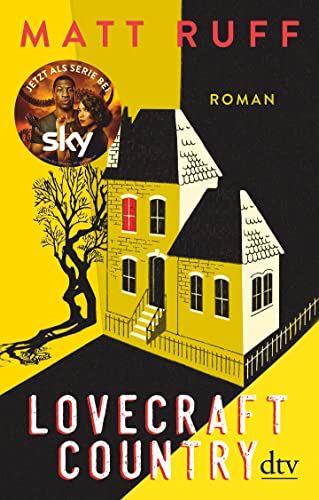 Lovecraft Country: Roman von dtv Verlagsgesellschaft