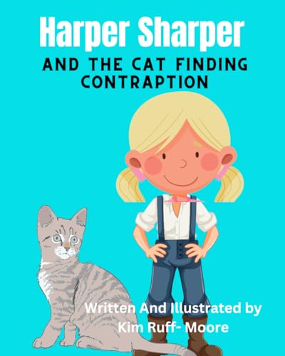 Harper Sharper: And The Cat Finding Contraption von Independently published