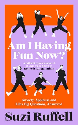 Am I Having Fun Now?: Anxiety, Applause and Life's Big Questions, Answered Am I Having Fun Now?: Anxiety, Applause and Life's Big Questions, Answered von Bluebird
