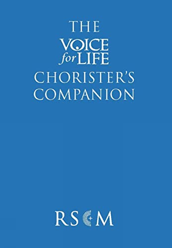 The Voice for Life Chorister's Companion