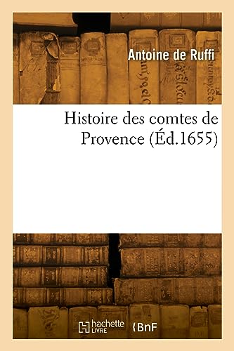 Histoire des comtes de Provence von HACHETTE BNF