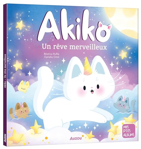 AKIKO - UN REVE MERVEILLEUX von AUZOU