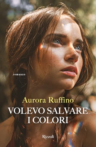 Volevo salvare i colori (Varia) von Rizzoli