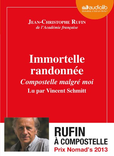 Immortelle randonnée: Livre audio 1 CD MP3