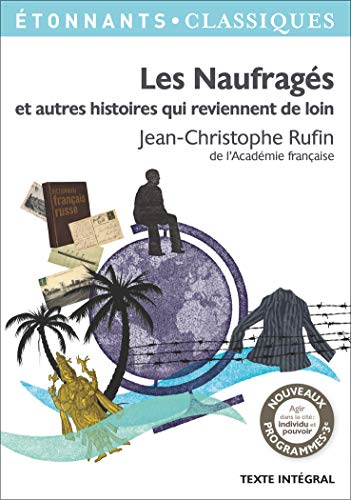 Les naufrages et autres histoires qui reviennent de loin Les naufrages et autres histoires qui reviennent de loin
