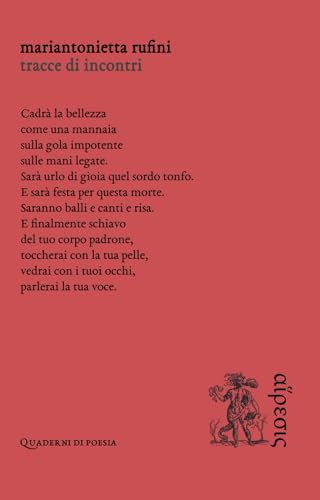 Tracce di incontri (Quaderni di poesia) von Eretica Edizioni