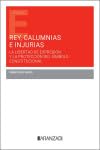 Rey, calumnias e injurias (Estudios) von Aranzadi