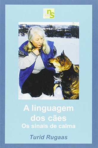 A linguagem dos cães: Os sinais de calma von Kns ediciones S.C