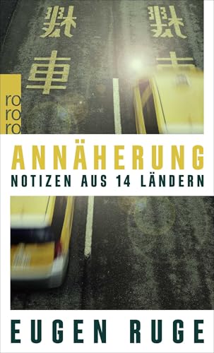 Annäherung: Notizen aus 14 Ländern von Rowohlt