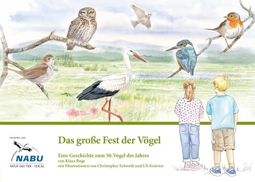 Das große Fest der Vögel: Eine Geschichte zum 50. Vogel des Jahres (NABU - Vogel des Jahres) von NTV Natur und Tier-Verlag