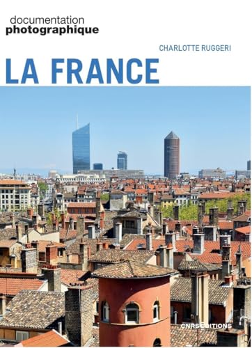 La France von CNRS EDITIONS