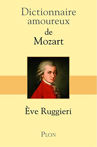 Dictionnaire Amoureux de Mozart von Plon