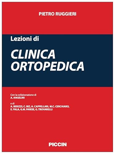 Lezioni di clinica ortopedica von Piccin-Nuova Libraria