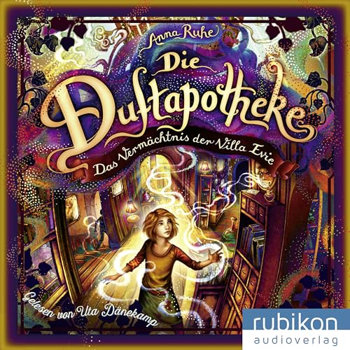 Die Duftapotheke (6). Das Vermächtnis der Villa Evie: Lesung
